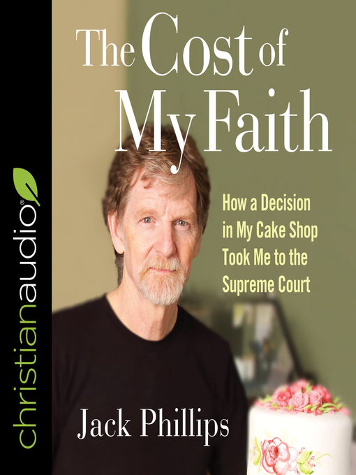 Title details for The Cost of My Faith by Jack Phillips - Available